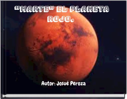Book Cover for: "Marte" el planeta rojo.