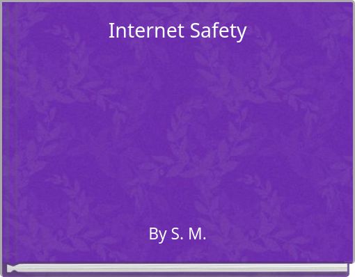 Internet Safety