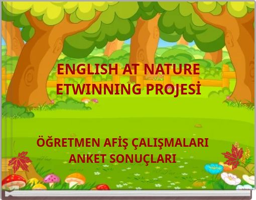 ENGLISH AT NATURE ETWINNING PROJESİ