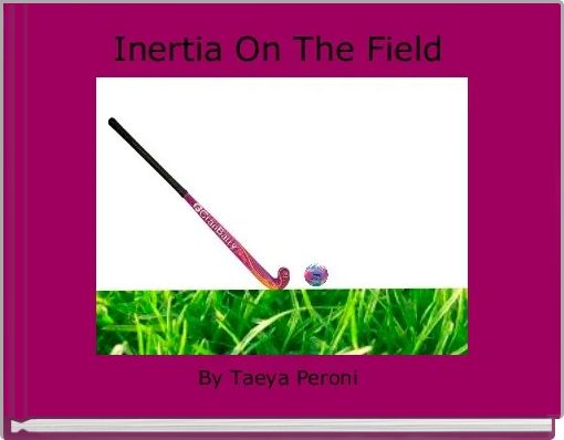 Front cover of 'Inertia On The Field ' 
