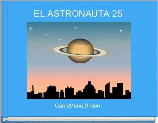 EL ASTRONAUTA 25