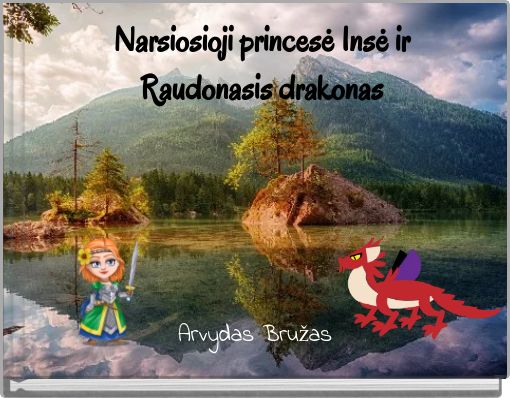 Narsiosioji princesė Insė ir Raudonasis drakonas