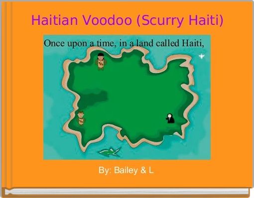 Haitian Voodoo (Scurry Haiti)