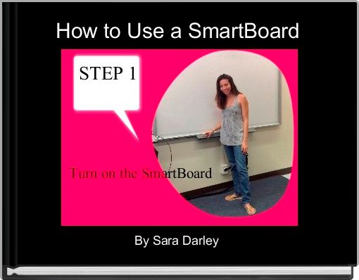 Book Cover for: How to Use a SmartBoard