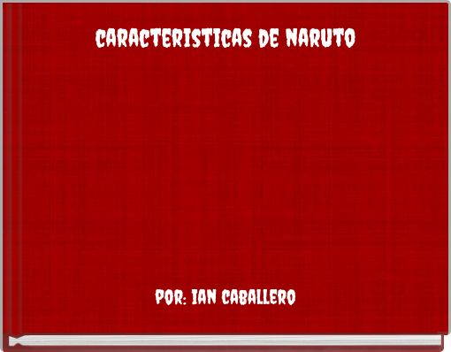 caracteristicas de naruto