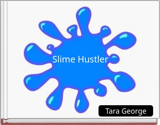 Slime Hustler