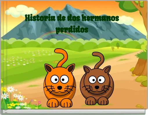 Historia de dos hermanos perdidos
