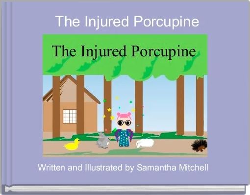 Front cover of ' The Injured Porcupine' 