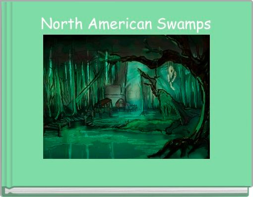 North American Swamps