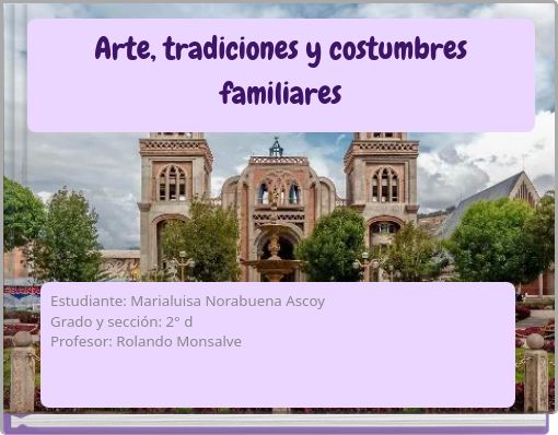Arte, tradiciones y costumbres familiares