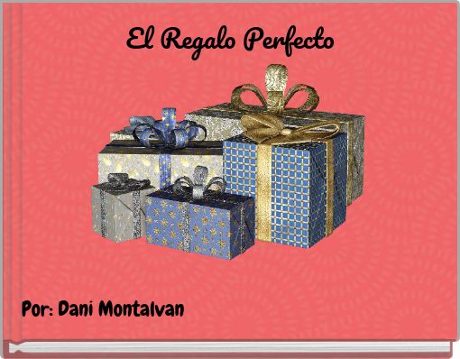 El Regalo Perfecto