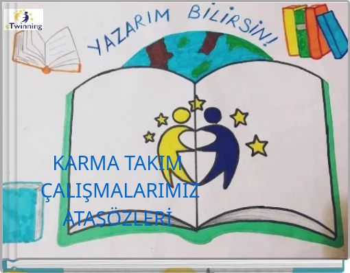 KARMA TAKIM ÇALIŞMALARIMIZ ATASÖZLERİ