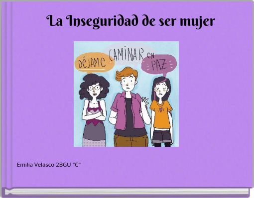 La Inseguridad de ser mujer