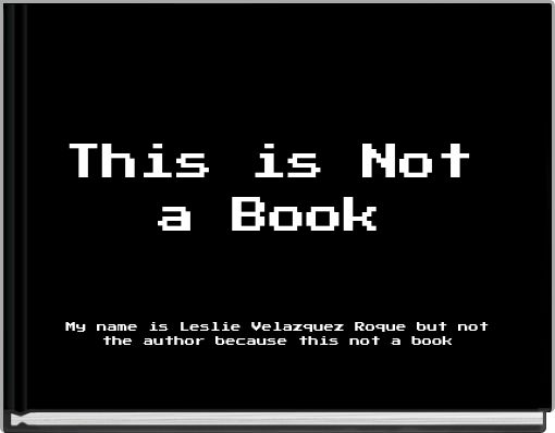 This is Not a Book