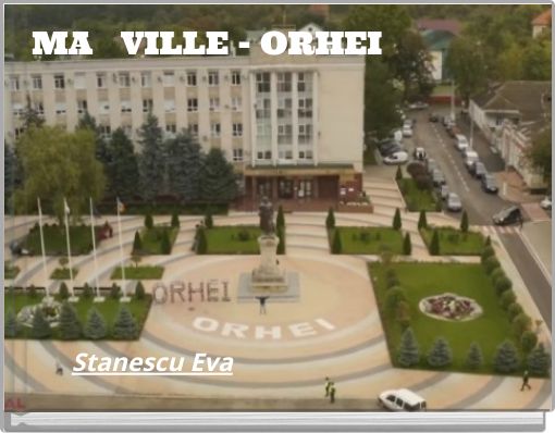 MA VILLE - ORHEI