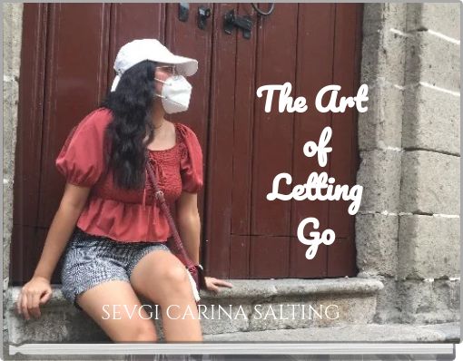 The Art of Letting Go