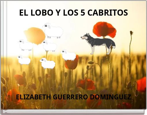 EL LOBO Y LOS 5 CABRITOS