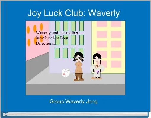Joy Luck Club: Waverly 