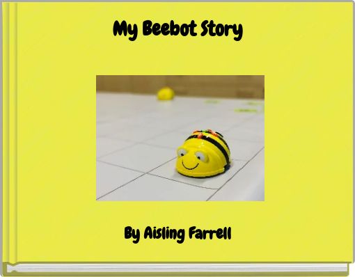 My Beebot Story