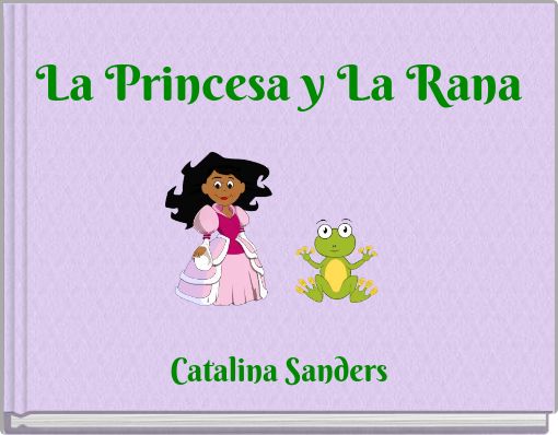 La Princesa y La Rana