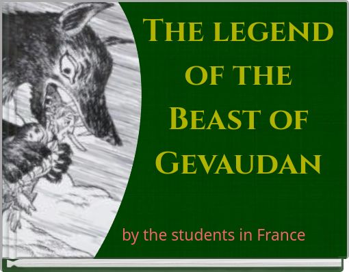 The legend of the Beast of Gevaudan