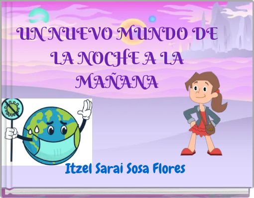 UN NUEVO MUNDO DE LA NOCHE A LA MA&Ntilde;ANA