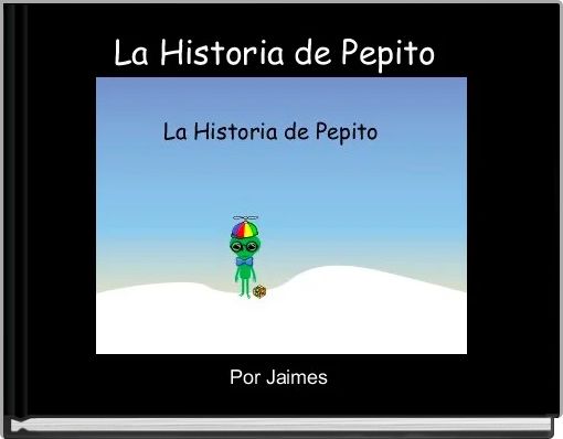 La Historia de Pepito 