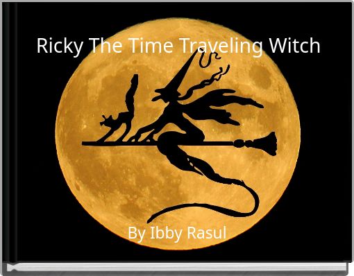 Ricky The Time Traveling Witch