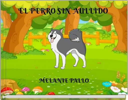 Front cover of 'EL PERRO SIN AULLIDO' 
