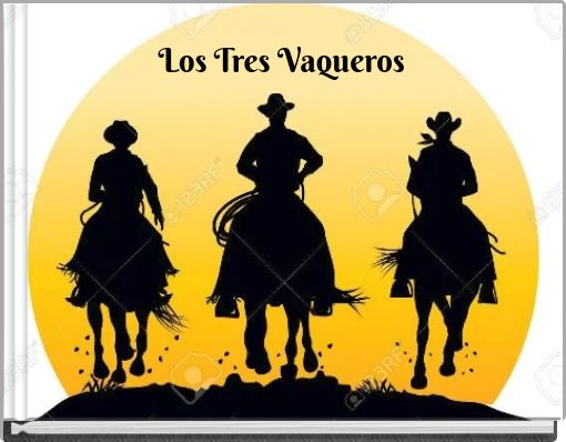 Los Tres Vaqueros