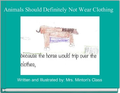 Animals Should Definitely Not Wear Clothing
