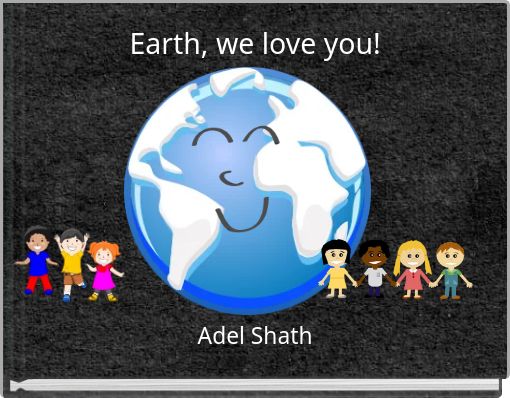 Earth, we love you!
