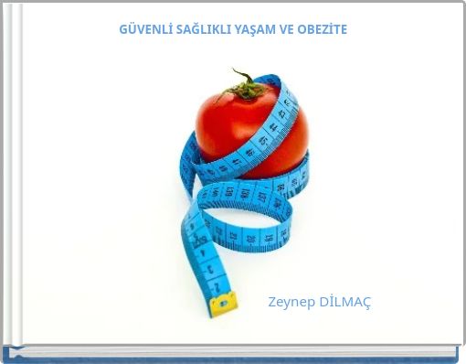 Book Cover for: GÜVENLİ SAĞLIKLI YAŞAM VE OBEZİTE