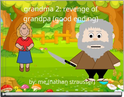 Front cover of 'grandma 2: revenge of grandpa (good ending)' 