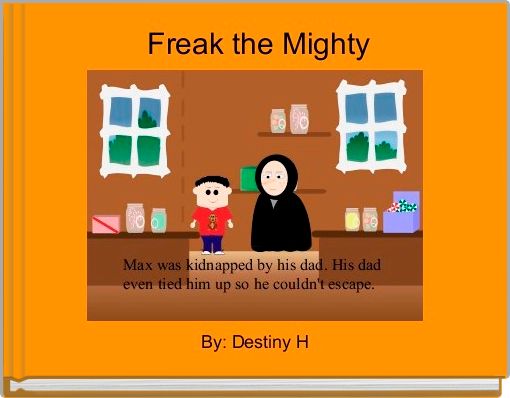 Front cover of ' Freak the Mighty' 