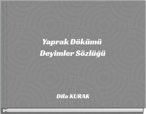 Book Cover for: Yaprak Dökümü Deyimler Sözlüğü