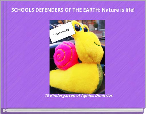 SCHOOLS DEFENDERS OF THE EARTH: Nature is life!