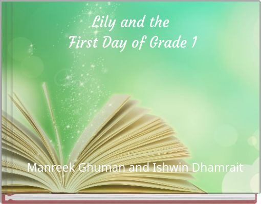 Lily and the First Day of Grade 1