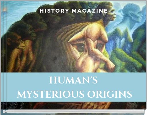 Front cover of 'HUMAN'S MYSTERIOUS ORIGINS' 