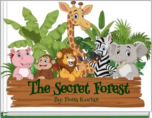 The Secret Forest