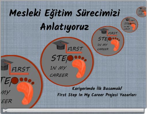 Mesleki Eğitim Sürecimizi Anlatıyoruz