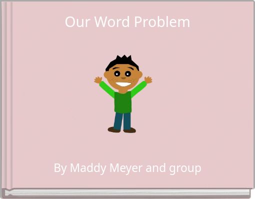 Our Word Problem