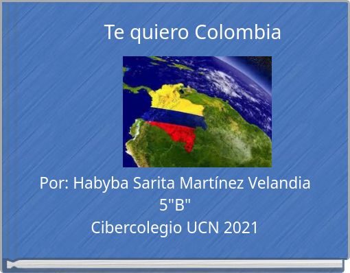 Te quiero Colombia