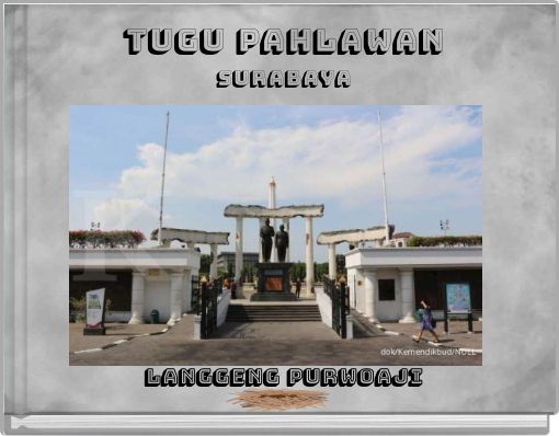 Front cover of 'TUGU PAHLAWAN SURABAYA' 