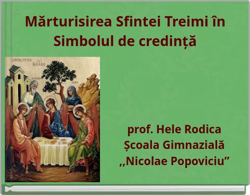 Mărturisirea Sfintei Treimi în Simbolul de credință