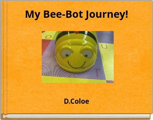 My Bee-Bot Journey!