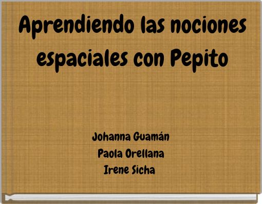 Aprendiendo las nociones espaciales con Pepito