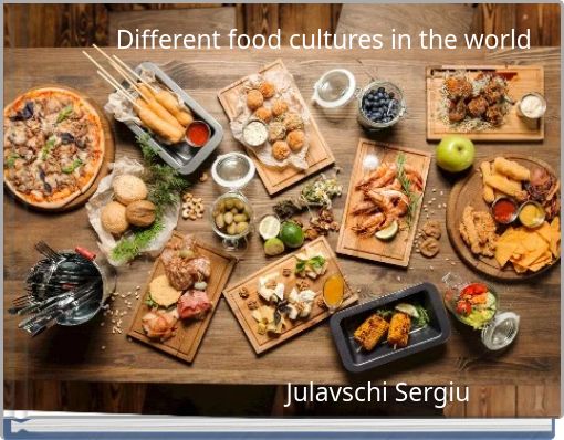 Different food cultures in the world