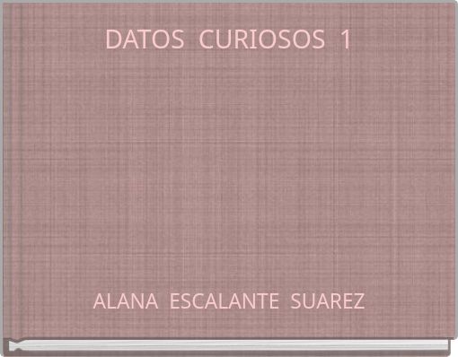DATOS CURIOSOS 1
