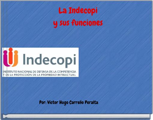 La Indecopi y sus funciones
